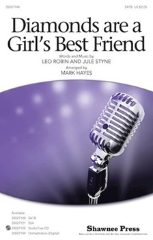 Diamonds Are A Girl's Best Friend by Robin and Styne - Hayes Mark - for SATB