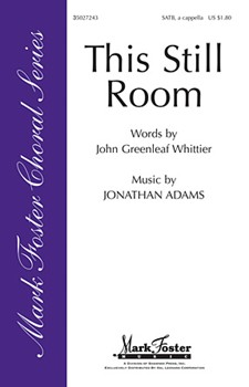 This Still Room by Adams Jonathan for SSATBB