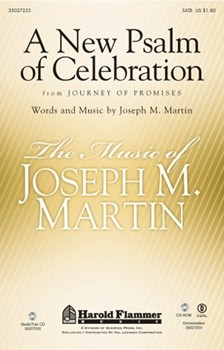 New Psalm Of Celebration by Martin Joseph M for SATB