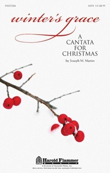 Winter's Grace by Martin Joseph M for SATB