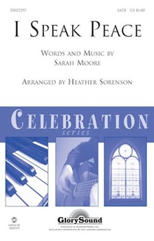 I Speak Peace by Moore Sarah - Sorenson Heather - for SATB