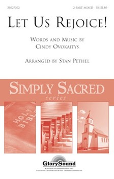 Let Us Rejoice by Ovokaitys Cindy - Pethel Stan - for 2-Part Mixed