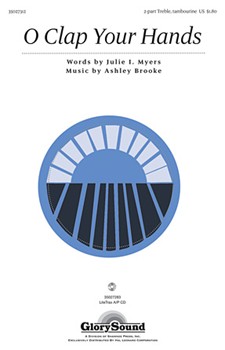 O Clap Your Hands by Brooke Ashley - Ws Jr - for SA and Piano