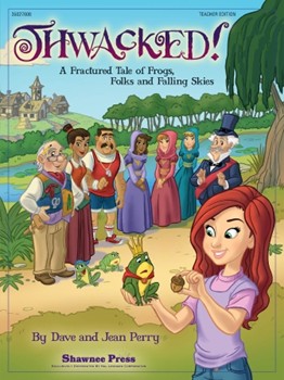 Thwacked! A Fractured Tale Of Frogs... by Perry Dave and Jean for Director's Kit (...folks and Falling S)