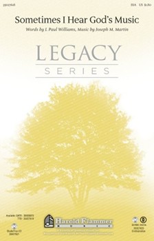 Sometimes I Hear God's Music by Martin Joseph M for SSA