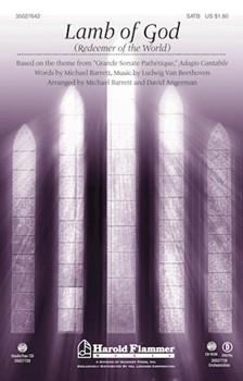 Lamb Of God (Redeemer Of The World) by - Angerman and Barrett - for SATB
