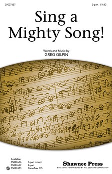 Sing A Mighty Song by Gilpin Greg for 2-Part