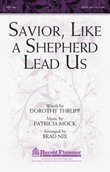 Savior Like A Shepherd Lead Us by Mock Patricia - Nix Brad - for SATB