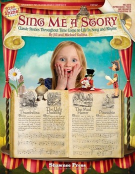 Sing Me A Story by Gallina Jill for Director's Kit (Bk/enhanced Cd/repro)