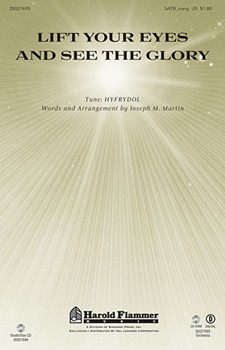 Lift Your Eyes And See The Glory by Martin Joseph M for SATB