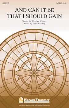 And Can It Be That I Should Gain by Purifoy John for SATB