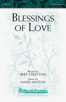 Blessings Of Love by Stratton and Ashton for SATB