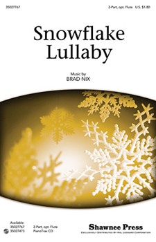 Snowflake Lullaby by Nix Brad for 2-Part