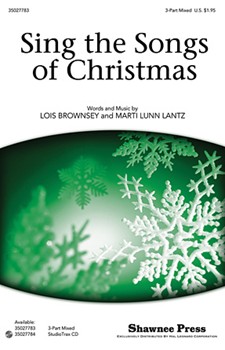 Sing The Songs Of Christmas by Brownsey Lois and Lan for 3-Part Mixed