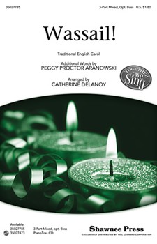 Wassail by Aranowski Peggy Proctor - DeLanoy Catherine - for 3-Part Mixed