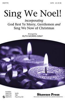 Sing We Noel by - Gray Ruth Morris - for SATB