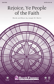 Rejoice Ye People Of The Faith by Martin Joseph M for SATB