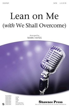 Lean On Me (W/We Shall Overcome) by Horton Zilphia - Hayes Mark - Seeger Pete for Accompaniment CD