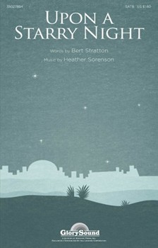 Upon A Starry Night by Sorenson Heather for SATB