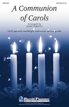 Communion Of Carols by - Purifoy John - for SATB