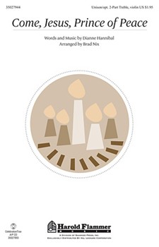 Come Jesus Prince Of Peace by Hannibal Diane - Nix Brad - for Unison/2-Part