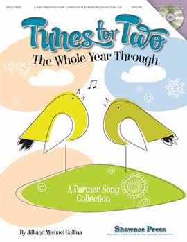 Tunes For Two The Whole Year Through by Gallina Jill for Unison/2-Part (Bk/CD/Repro)