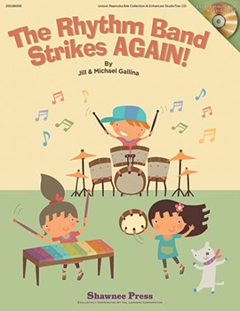 Rhythm Band Strikes Again by Gallina Jill for Book and CD (Bk/Enh CD/Repros)