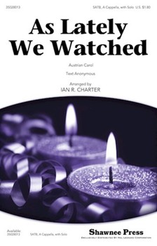 As Lately We Watched by - Charter Ian - for SATB