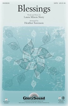 Blessings by Story Laura Mixon - Sorenson Heather - for SATB