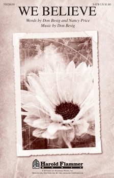 We Believe by Besig Don for SATB