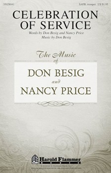 Celebration Of Service by Besig Don for SATB