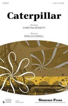 Caterpillar by O'Connell Ryan for 2-Part