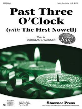Past Three O'clock W/first Nowell by Wagner Douglas E for 2-Part