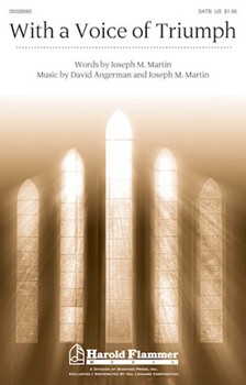 With A Voice Of Triumph by Martin Joseph M - Martin Joseph and Ang - for SATB