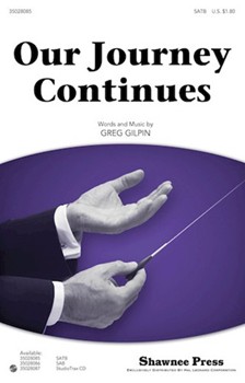 Our Journey Continues by Gilpin Greg for SAB