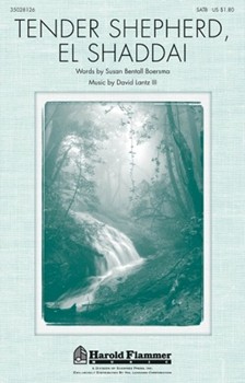 Tender Shepherd El Shaddai by Lantz David for SATB