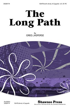 Long Path by Jasperse Greg for SSATB