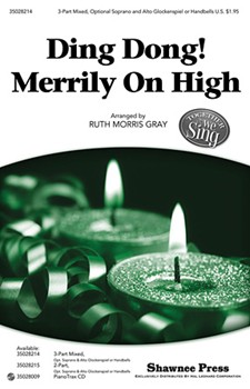 Ding Dong Merrily On High by - Gray Ruth Morris - for 3-Part Mixed