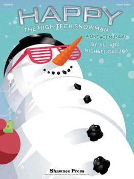 Happy The High-tech Snowman by Gallina Jill for Teacher Book