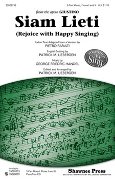 Siam Lieti (Rejoice With Happy Singing) by Handel George Frideric - Liebergen Patrick M - for 3-Part Mixed