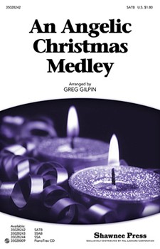 Angelic Christmas Medley by - Gilpin Greg - for SATB