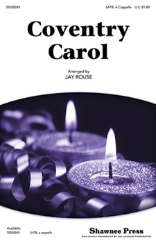 Coventry Carol by - Rouse Jay - for SATB