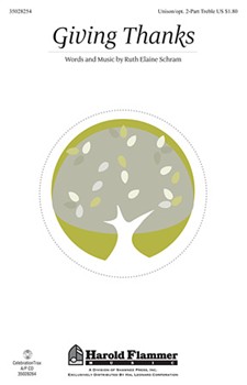 Giving Thanks by Schram Ruth Elaine for Unison/2-Part