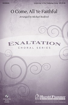 O Come All Ye Faithful by Wade John Francis - Bedford Michael - for Unison/2-Part