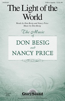 Light Of The World by Besig and Price for SAB