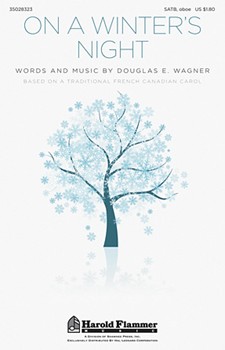 On A Winter's Night by - Wagner Douglas E - for SATB