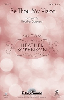 Be Thou My Vision by - Sorenson Heather - for SATB
