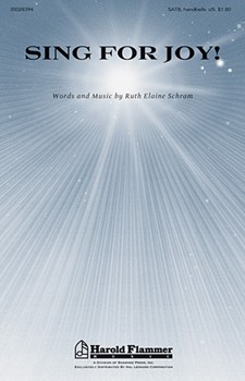 Sing For Joy by Schram Ruth Elaine for SATB