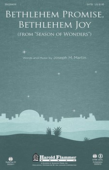 Bethlehem Promise Bethlehem Joy by Martin Joseph M for SATB