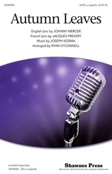 Autumn Leaves by Kosma Joseph - O'Connell Ryan - for SATB